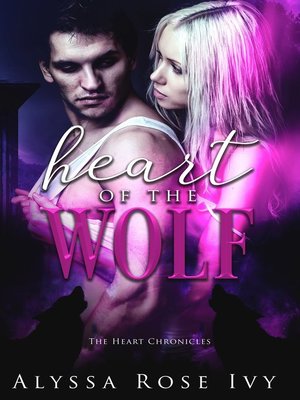 cover image of Heart of the Wolf (The Heart Chronicles #1)